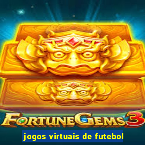 jogos virtuais de futebol